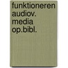 Funktioneren audiov. media op.bibl. door Spruit