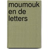 Moumouk en de letters by Demirel