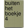 Buiten het boekje 4 door Andreae