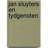 Jan sluyters en tydgenoten door Marc de Clercq