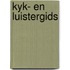 Kyk- en luistergids