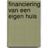 Financiering van een eigen huis