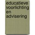 Educatieve voorlichting en advisering