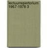 Lectuurrepertorium 1967-1978 3 by Unknown