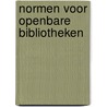 Normen voor openbare bibliotheken by Unknown