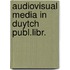 Audiovisual media in duytch publ.libr.