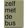 Zelf met de bus door Onbekend