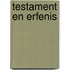 Testament en erfenis