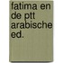 Fatima en de ptt arabische ed.