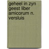 Geheel in zyn geest liber amicorum n. versluis door Onbekend