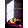 De kunst van het lezen by Alberto Manguel