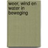 Weer, wind en water in beweging