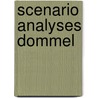 Scenario analyses Dommel by J. Vink