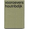 Vooroevers Houtribdijk door R. Noordhuis