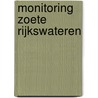 Monitoring zoete rijkswateren door L.J. Gilde