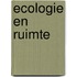 Ecologie en ruimte