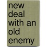 New deal with an old enemy door Onbekend