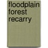 Floodplain forest recarry