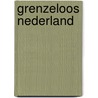Grenzeloos Nederland door Projectteam Querta