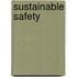 Sustainable safety