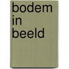 Bodem in beeld door M. van Wijngaarden