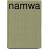 NAMWA door Onbekend