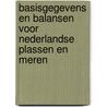 Basisgegevens en balansen voor Nederlandse plassen en meren by R.E. Rijsdijk