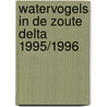 Watervogels in de zoute delta 1995/1996 door R.C.W. Strucker