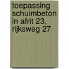 Toepassing schuimbeton in afrit 23, Rijksweg 27 door A.N.G. van Meurs