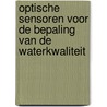 Optische sensoren voor de bepaling van de waterkwaliteit door J. Quist