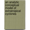 an analytic conceptual model of extratropical cyclones by Heyboer