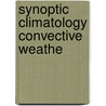 Synoptic climatology convective weathe door Hongnian