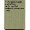 Verticaalmetingen en toetsing waterkwaliteit Volkerak/Zoommeer 1991 by C.J.A.M. Termeer