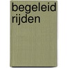 Begeleid rijden door M. van Buuren