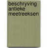 Beschryving antieke meetreeksen by Geurts