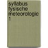 Syllabus fysische meteorologie 1