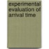 Experimental evaluation of arrival time