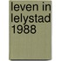 Leven in lelystad 1988