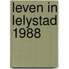 Leven in lelystad 1988 by Constandse