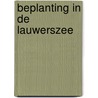 Beplanting in de lauwerszee door Pas