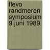 Flevo randmeren symposium 9 juni 1989 door Onbekend
