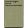 Bodemkundig enz militaire oefenterr.marnewaard door Onbekend