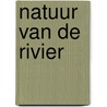 Natuur van de rivier door Onbekend
