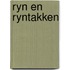 Ryn en ryntakken