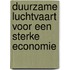 Duurzame luchtvaart voor een sterke economie
