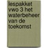 Lespakket VWO 3 Het waterbeheer van de toekomst