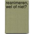 Reanimeren, wel of niet?
