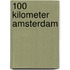 100 kilometer Amsterdam