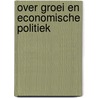 Over groei en economische politiek door C. van Ewijk