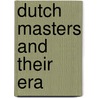 Dutch masters and their era by H. Krijgsman